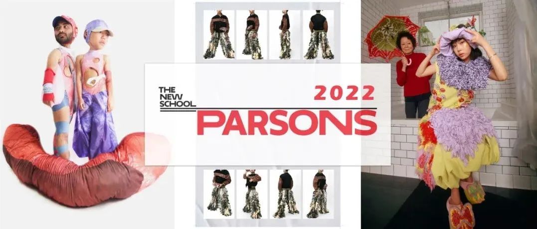 毕业季新浪潮 | 帕森斯2022本科服设毕业设计(上)
