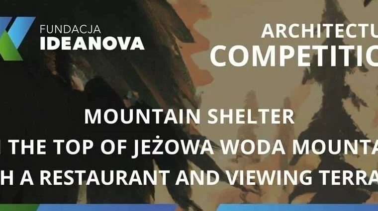 竞赛 | 波兰 Jeżowa Woda 山顶避难所设计竞赛