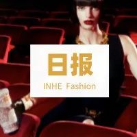 英赫日报 | BV发布2023早春系列；维秘收购互联网内衣品牌Adore Me；、Shein将开设首家实体空间