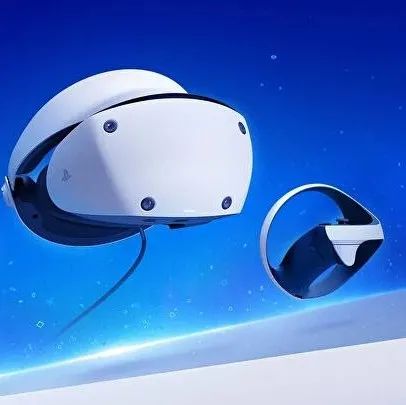 【海外】索尼PS VR2将于2月22日正式发售