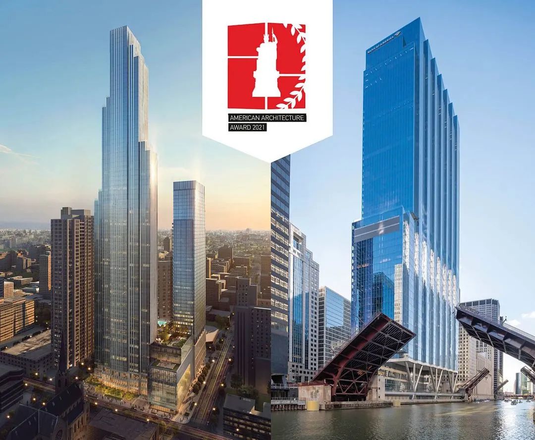 芝加哥顶级豪宅One Chicago和美国银行大厦荣获2021年美国建筑奖