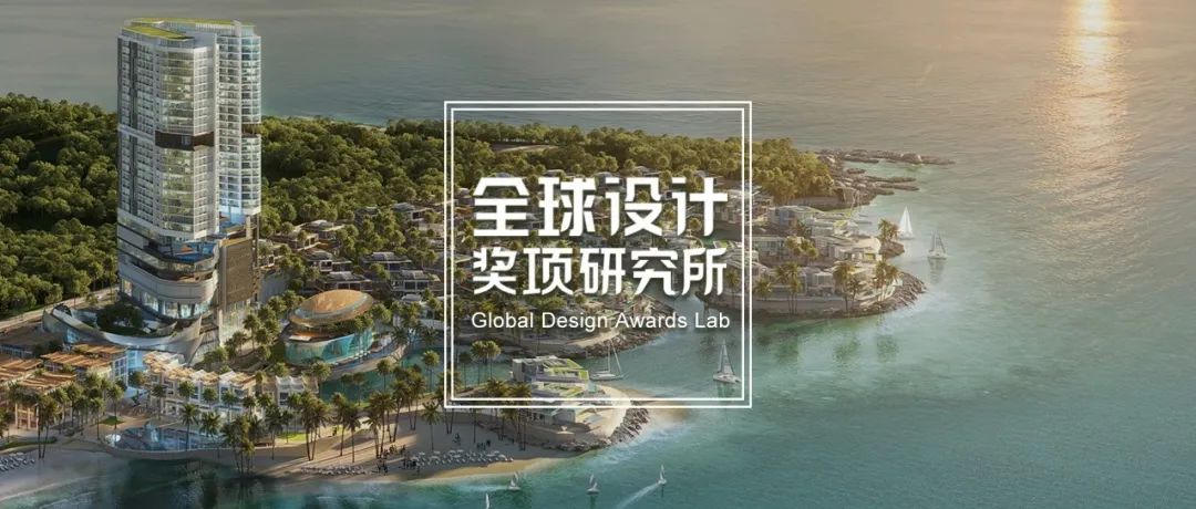 2022 IPA国际房地产大奖公布！这些海外项目荣获亚太区最高等级提名奖！