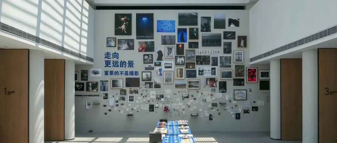 观展志 || 走向更远的景——重要的不是摄影