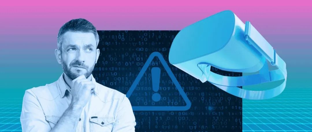 一文解读消费者对元宇宙中新兴VR企业的兴趣和担忧